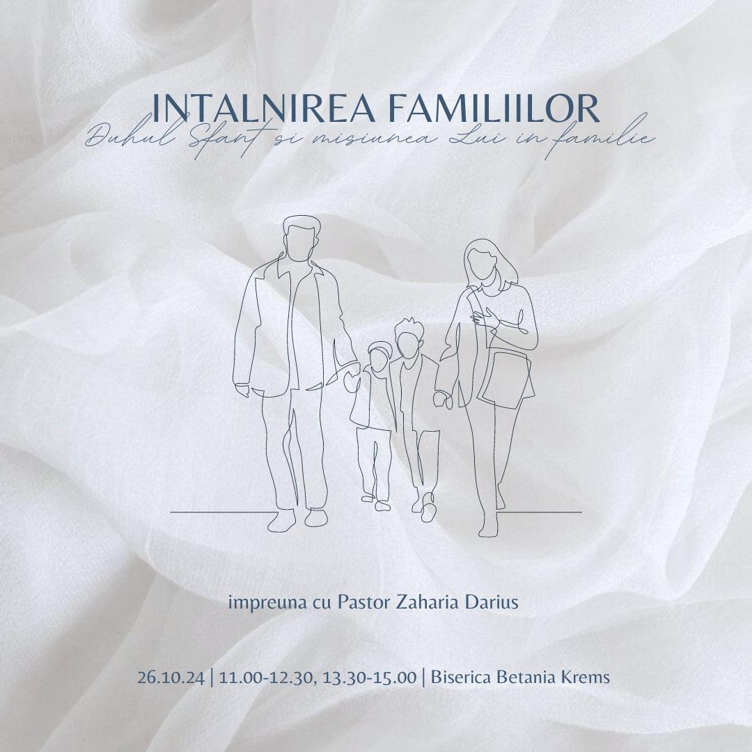 Intalnirea Famililor cu Darius Zaharia