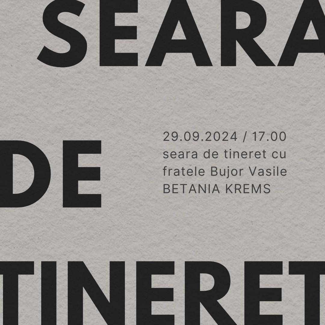 Seara de Tineret - 29.09.2024